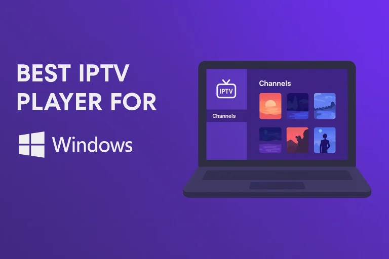 Best IPTV Players for Windows
