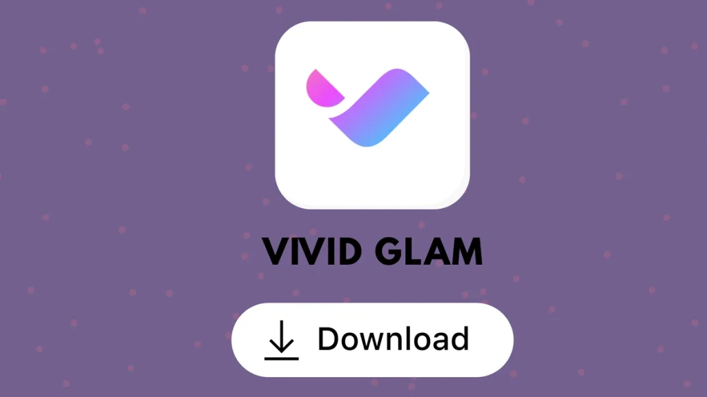 Vivid Glam