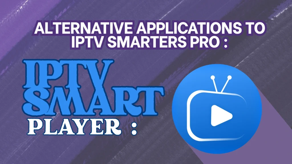 IPTV Smart Player
