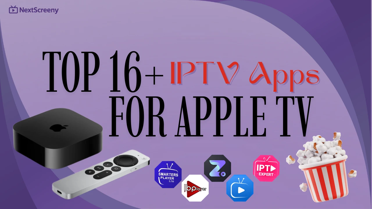 Top IPTV Apps for Apple TV