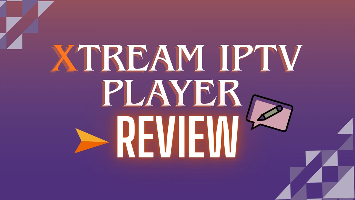 xtream iptv player review