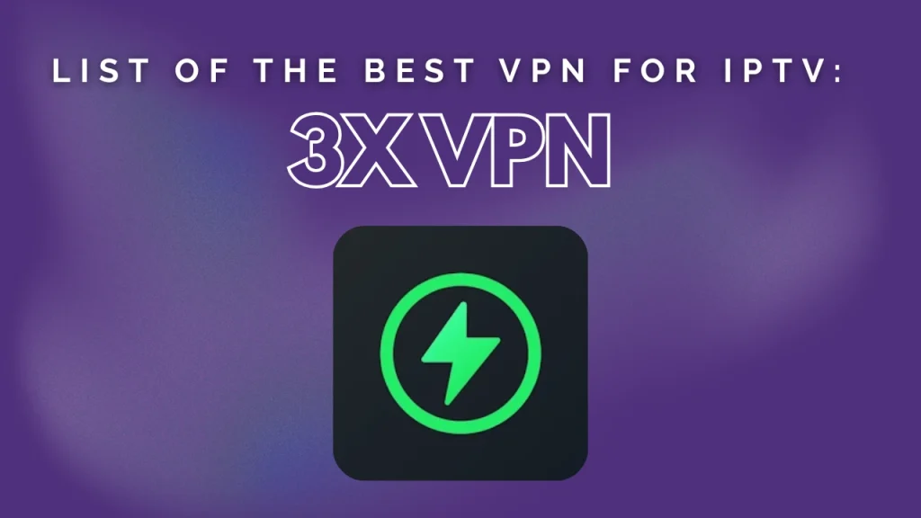 3X VPN