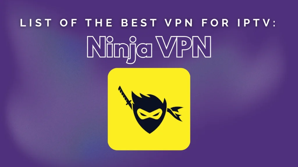 Ninja VPN