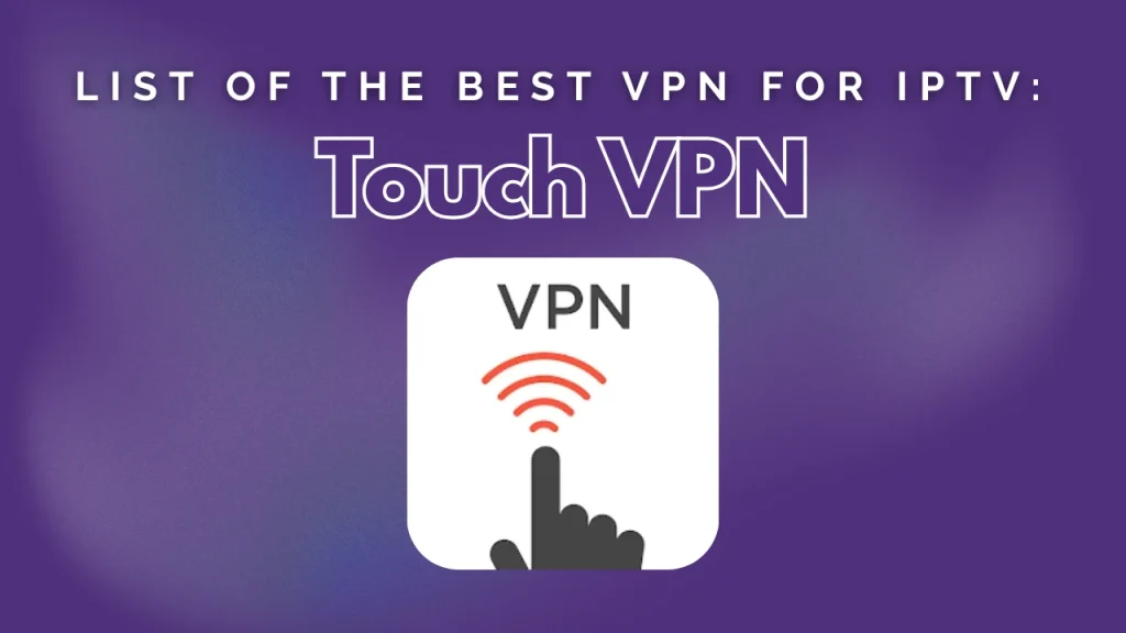Touch VPN