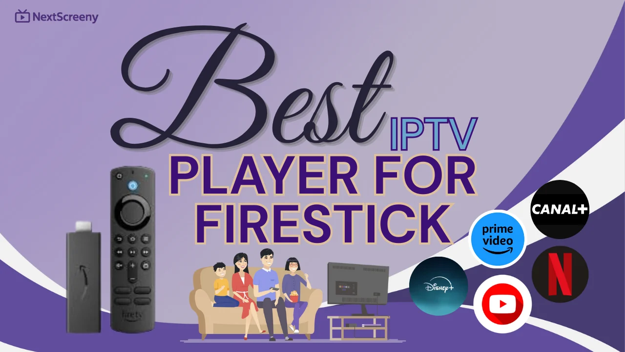 Best iptv player for Firestick