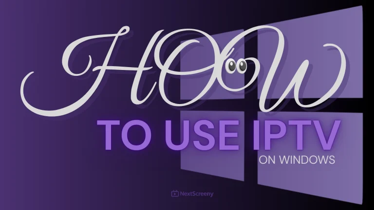 How To Use IPTV On Windows