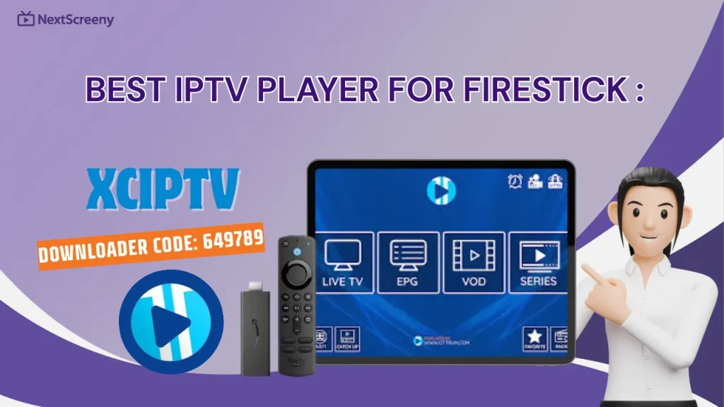 XCIPTV, an iptv player that supports firestick