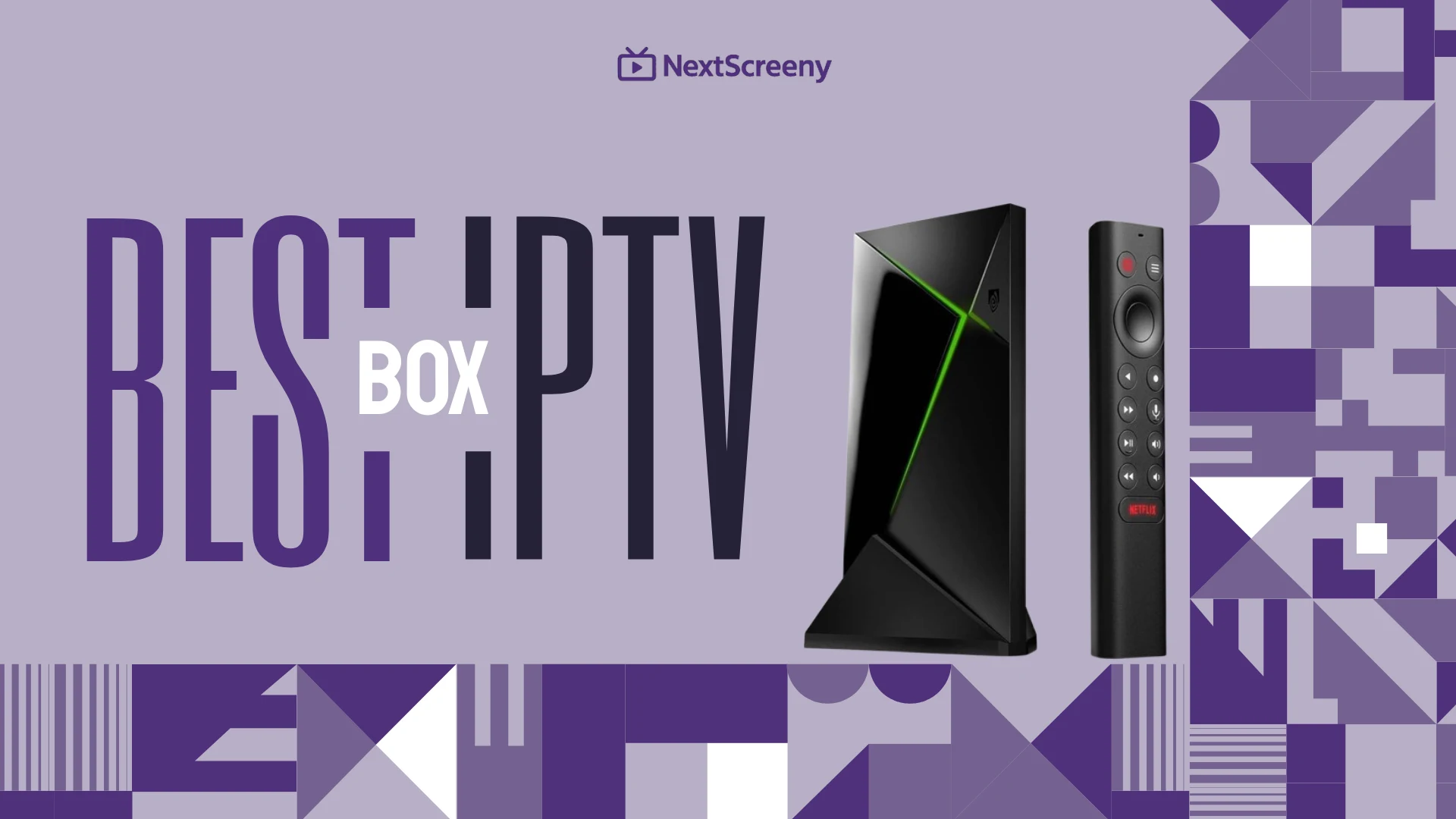 Best IPTV Box