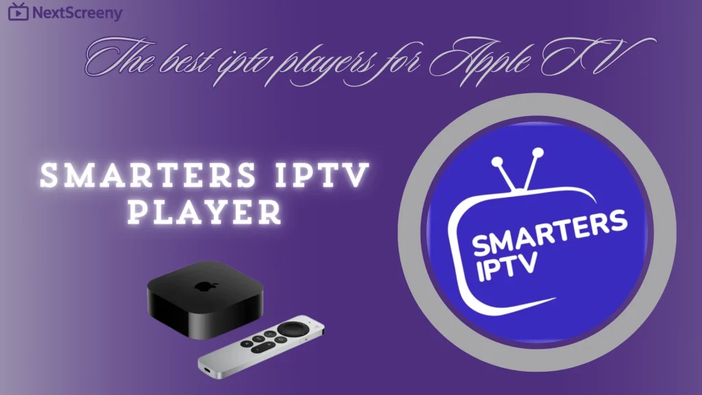 Smarters IPTV Player