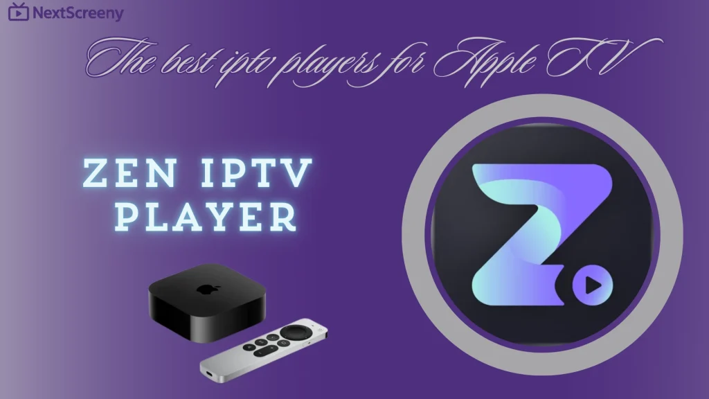 Zen IPTV Player