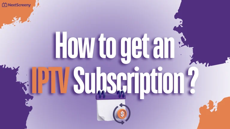 how to get an iptv subscription​